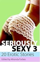 Seriously Sexy: v. 3 (Xcite Selections)
