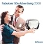Fabulous '50s Advertising 2008 Calendar (Multilingual Edition)
