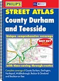 County Durham and Teeside (Philip's Street Atlases)