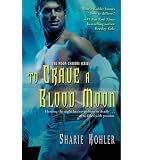 ToCraveaBloodMoon(MoonChasers,Book3)