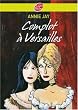 Complot � Versailles