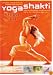 Shiva Rea: Yoga Shakti