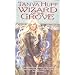 Wizard of the Grove: Child of the Grove, the Last Wizard (Daw Book Collectors)