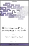 Heterostructure Epitaxy and Devices -- HEAD '97