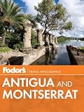 Fodor's Antigua & Montserrat (Fodor's eBooks)