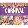 Carnival (Holidays and Festivals (Compass Point Books).)
