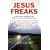 Jesus Freaks: A True Story of Murder and Madness on the Evangelical Edge