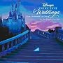 Disney's Fairy Tale Weddings