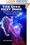 The Diva Next Door: How to Be a Singing Star Wherever You Are