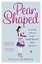 Pear Shaped