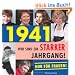 1941- Wir sind ein starker Jahrgang - Nur f�r Frauen!