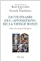 Dictionnaire des �apparitions� de la Vierge Marie