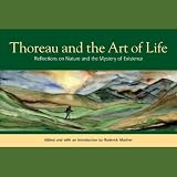  : Thoreau and the Art of Life: Reflections on Nature and the Mystery of Existence