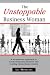 The Unstoppable Business Woman: A no-nonsense approach to accelerating your business and creating extraordinary results (Volume 1)