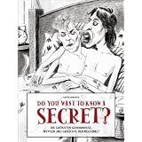 Do You Want To Know A Secret?: Die gr��ten Geheimnisse, Mythen und Ger�chte der Rockweltvon "Gavin Edwards"