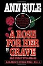 A Rose For Her Grave