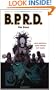 B.P.R.D., Vol. 4: The Dead