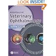 Essentials and Interactive Atlas of Veterinary Ophthalmology (Essentials of Veterinary Ophthalmology)