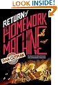 Return of the Homework Machine