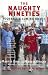 The Naughty Nineties (Mainstream sport)