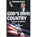 God's Own Country: Tales from the Bible Belt: Power and the Religious Right in the USA