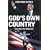 God's Own Country: Tales from the Bible Belt: Power and the Religious Right in the USA