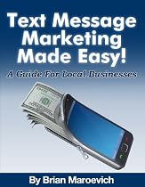 Click to Download Free Kindle Book -> Text Message Marketing Made Easy!