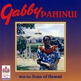Gabby Pahinui With the Sons of Hawaii
