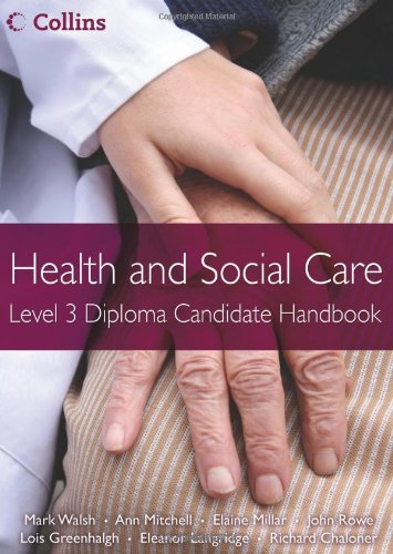 Health and Social Care Diplomas - Level 3 Diploma Candidate Handbook