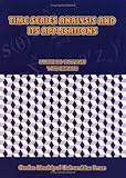 TIME SERIES ANALYSIS AND ITS APPLICATIONS-