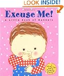 Excuse Me!: A Little Book of Manners