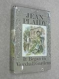 It began in Vauxhall Gardens