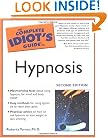 The Complete Idiot's Guide to Hypnosis, 2nd edition