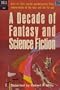 A Decade of Fantasy and Science Fiction
