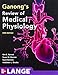 Ganong's Review of Medical Physiology, 24th Edition (LANGE Basic Science)
