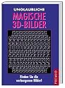 Unglaubliche magische 3D-Bilder: Finden Sie die verborgenen Bilder