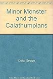 Minor Monster and the Calathumpians