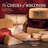 The Cheeses of Wisconsin: A Culinary Travel Guide