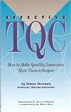 Effective TQC: How to Make Quality Assurance More Than a Slogan
