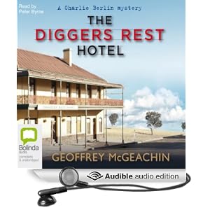 The Diggers Rest Hotel  - Geoffrey McGeachin