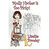 Molly Hacker Is Too Picky!