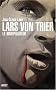Lars Von Trier : Le provocateur