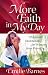 More Faith in My Day: 10-Minute Meditations for Women from Proverbs (Barnes, Emilie)
