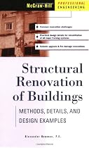 Structural Renovation of Buildings: Methods, Details, & Design Examples