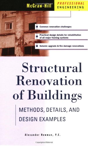 Structural Renovation of Buildings: Methods, Details, & Design Examples - McGraw-Hill Professional - 0070471622 - ISBN:0070471622