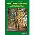 Das CODIT-Prinzip: Von den B�umen lernen f�r eine fachgerechte Baumpflege