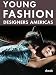 Young Fashion Designers Americas (Daab Young Designers) by  ISBN 3866540159