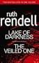 THE LAKE OF DARKNESS & THE VEILED ONE