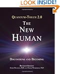 Quantum-Touch 2.0 - The New Human: Di...