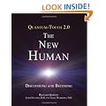 Quantum-Touch 2.0 - The New Human: Discovering and Becoming